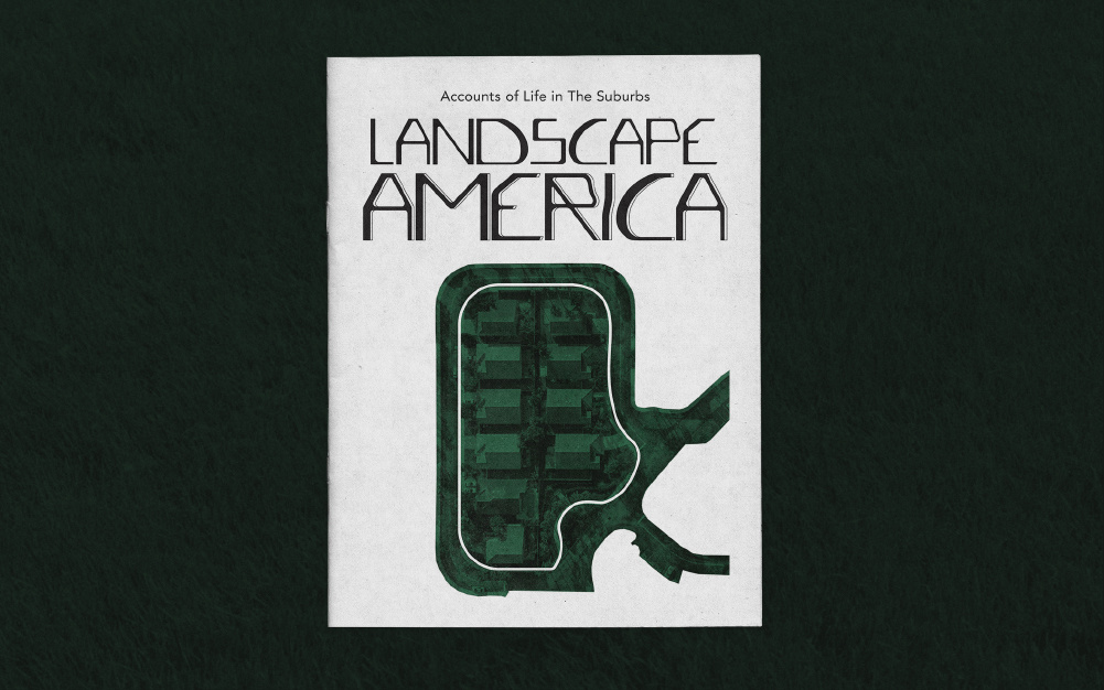 Landscape America – Accounts of Life in The Suburbs