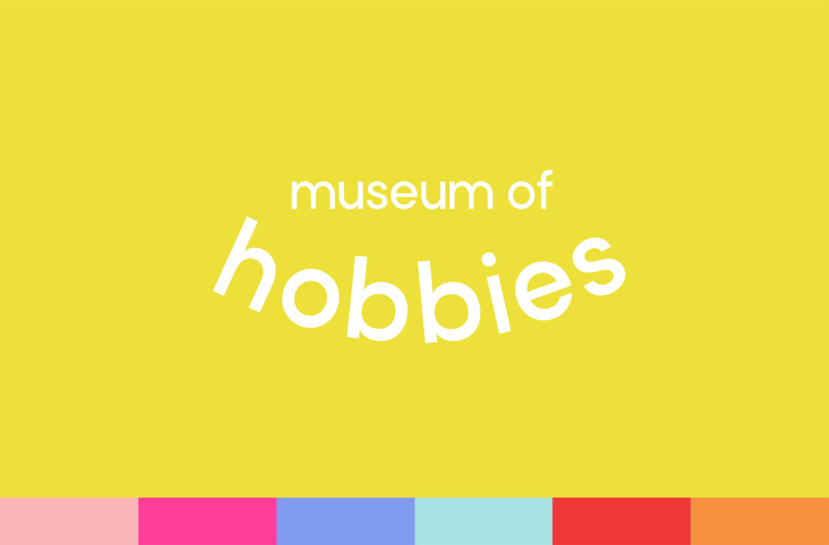 Welcome to the Museum of Hobbies!