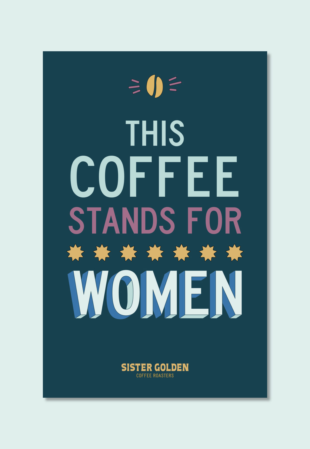 This Coffee Stands for Women Poster